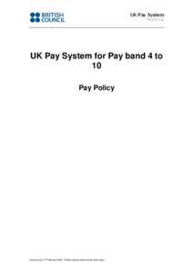 UK Pay System  Pay Policy UK Pay System for Pay band 4 to 10