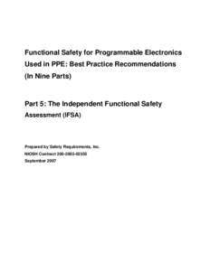 Reliability engineering / Functional Safety / Occupational safety and health / IEC 61508 / Hazard analysis / Failure mode and effects analysis / Safety life cycle / Validation / Safety / Risk / Security