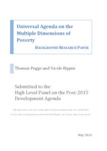 Universal Agenda on the Multiple Dimensions of Poverty BACKGROUND RESEARCH PAPER  Thomas Pogge and Nicole Rippin