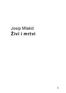 Microsoft Word - Josip Mlakic Zivi i mrtvi.doc