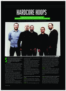 HARDCORE HOOPS Mogwai have never hidden their love of all things Celtic and the Scottish band took time out from their current tour to discuss their favourite topic