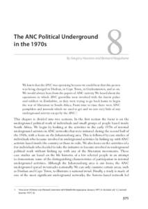 The ANC Political Underground in the 1970s 8  By Gregory Houston and Bernard Magubane