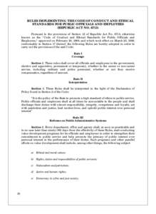 RULES IMPLEMENTING THE CODE OF CONDUCT AND ETHICAL STANDARDS FOR PUBLIC OFFICIALS AND EMPLOYEES (REPUBLIC ACT NOPursuant to the provisions of Section 12 of Republic Act No. 6713, otherwise known as the “Code of