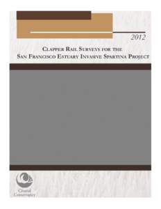 2012 Clapper Rail Surveys for the San Francisco Estuary Invasive Spartina Project    