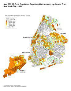 Map SF3 SB P-10: Population Reporting Irish Ancestry by Census Tract New York City, 2000