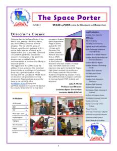 The Space Porter Fall 2011 SPACE opPORTunities for Educators and Researchers Lead Institution: