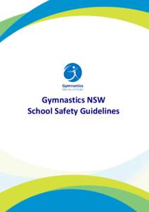 Gymnastics NSW School Safety Guidelines School Safety Guidelines  TABLE OF CONTENTS