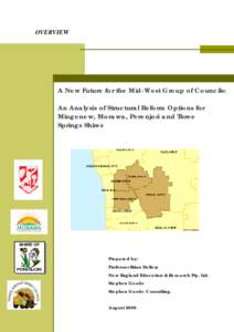 OVERVIEW  A New Future for the Mid-West Group of Councils: An Analysis of Structural Reform Options for Mingenew, Morawa, Perenjori and Three Springs Shires