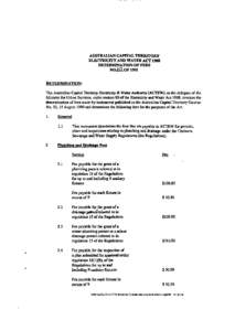 AUSTRALIAN CAPITAL TERRITORY ELECTRICITY AND WATER ACT 1988 DETERMINATION OF FEES NO,blOF1991 DETERMINATION: The Australian Capital Territory Electricity & Water Authority (ACTEW). as the delegate of the