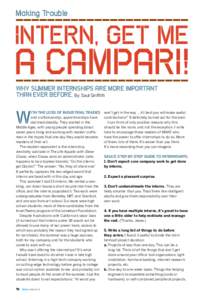 Making Trouble  Intern, Get Me a Campari! Why summer internships are more important