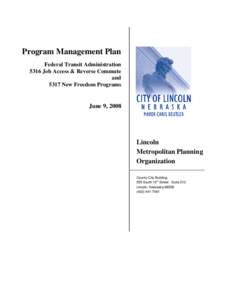 Program Management Plan Federal Transit Administration 5316 Job Access & Reverse Commute and 5317 New Freedom Programs