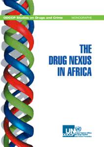 ODCCP Studies on Drugs and Crime  MONOGRAPHS THE DRUG NEXUS