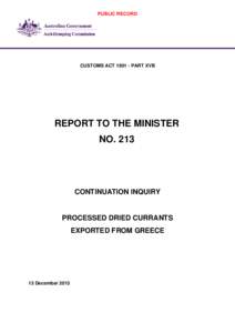 PUBLIC RECORD  CUSTOMS ACT[removed]PART XVB REPORT TO THE MINISTER NO. 213