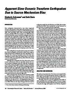 Apparent Slow Oceanic Transform Earthquakes Due to Source Mechanism Bias Kimberly Schramm and Seth Stein Kimberly Schramm1 and Seth Stein Northwestern University