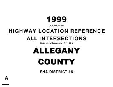 Calendar Year  HIGHWAY LOCATION REFERENCE