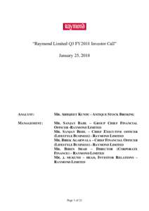 “Raymond Limited Q3 FY2018 Investor Call” January 25, 2018 ANALYST:  MR. ABHIJEET KUNDU - ANTIQUE STOCK BROKING