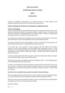 Papua New Guinea / Oceania / Political corruption / United Nations Convention against Corruption / International relations / Government / Corruption in Papua New Guinea / Outline of Papua New Guinea / Financial regulation / Australian Transaction Reports and Analysis Centre / Money laundering