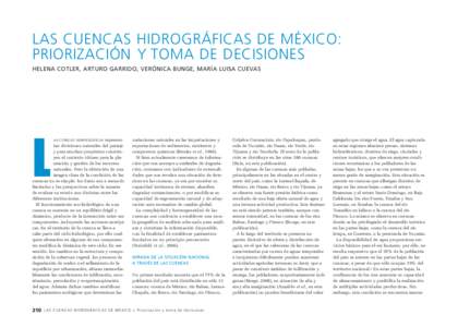 LAS CUENCAS HIDROGRÁFICAS DE MÉXICO: PRIORIZACIÓN Y TOMA DE DECISIONES HELENA COTLER, ARTURO GARRIDO, VERÓNICA BUNGE, MARÍA LUISA CUEVAS