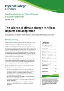 Grantham Institute for Climate Change Discussion paper No 1 October 2009 The science of climate change in Africa: impacts and adaptation