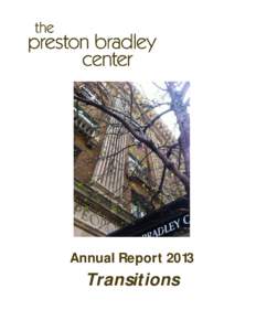Annual ReportTransitions Preston Bradley Center Board of Directors