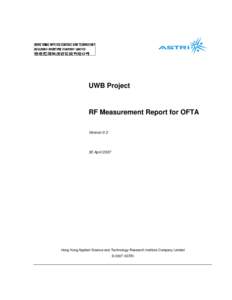 UWB Project  RF Measurement Report for OFTA Version[removed]April 2007
