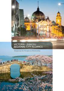 Victoria–Jiangsu Regional City Alliance Deepening Our Prosperous Relationship 2