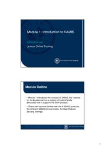 Module 1: Introduction to SAMIS samis.sa.gov.au Lexicon Online Training  Module Outline