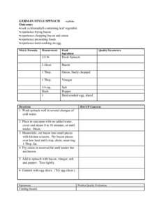 GERMAN STYLE SPINACH veg18.doc Outcomes •cook a chlorophyll-containing leaf vegetable •experience frying bacon •experience chopping bacon and onion