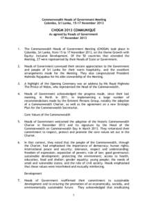 Commonwealth Heads of Government Meeting Colombo, Sri Lanka, 15-17 November 2013 CHOGM 2013 COMMUNIQUÉ As agreed by Heads of Government 17 November 2013