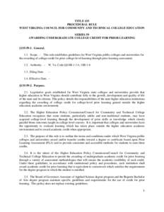 TITLE 135 PROCEDURAL RULE WEST VIRGINIA COUNCIL FOR COMMUNITY AND TECHNICAL COLLEGE EDUCATION SERIES 59 AWARDING UNDERGRADUATE COLLEGE CREDIT FOR PRIOR LEARNING