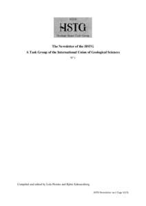 The Newsletter of the HSTG A Task Group of the International Union of Geological Sciences Nº 1 Compiled and edited by Lola Pereira and Björn Schouenborg HSTG Newsletter no.1 Page 1(15)