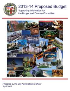 [removed]Proposed Budget Supporting Information for the Budget and Finance Committee Prepared by the City Administrative Officer April2013