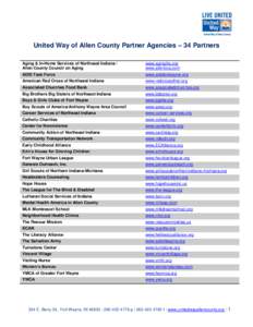 United Way of Allen County Partner Agencies – 34 Partners Aging & In-Home Services of Northeast Indiana / Allen County Council on Aging www.agingihs.org www.allencoa.com