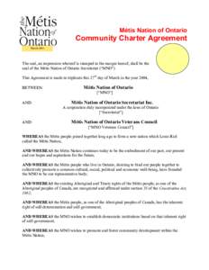 Métis Nation of Ontario  Community Charter Agreement March[removed]The seal, an impression whereof is stamped in the margin hereof, shall be the