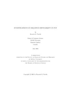 INVESTIGATIONS ON RELATIVE DEFINABILITY IN PCF by Riccardo R. Pucella School of Computer Science McGill University Montr´eal, Qu´ebec