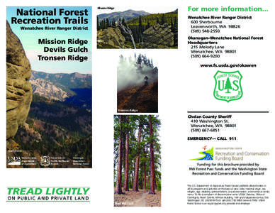 National Forest Recreation Trails For more information...  Mission Ridge