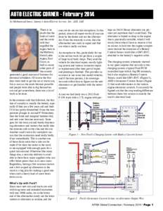 AUTO ELECTRIC CORNER - February 2014 by Mohammad Samii, Sammy’s Auto-Electric Service, Inc., ASE, SAE There is no doubt that the loads of snow and the arctic