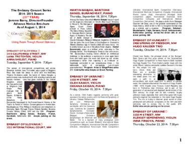 The Embassy Concert Series[removed]Season (21st YEAR) Jerome Barry, Director/Founder Advance Notice Brochure As of August 1, 2014