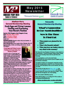 May 2015 Newsletter Madison-Perry General Membership Meeting Fresh Eggs and Flying Lessons: Finding and Expressing