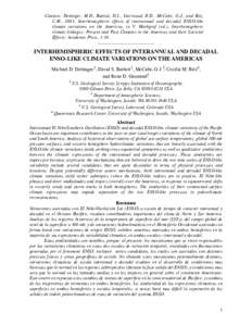 Citation: Dettinger, M.D., Battisti, D.S., Garreaud, R.D., McCabe, G.J., and Bitz, C.M., 2001, Interhemispheric effects of interannual and decadal ENSO-like appear asina chapter in climate variations on theToAmericas, V.