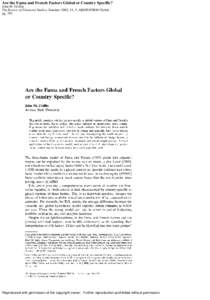 Are the Fama and French Factors Global or Country Specific? John M. Griffin The Review of Financial Studies; Summer 2002; 15, 3; ABI/INFORM Global pg[removed]Reproduced with permission of the copyright owner. Further repro