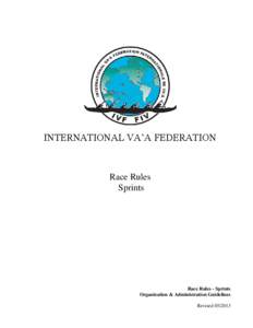 INTERNATIONAL VA’A FEDERATION  Race Rules Sprints  Race Rules - Sprints