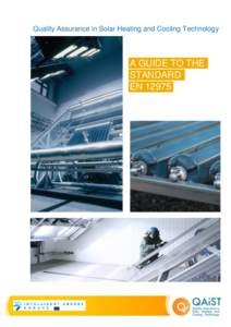Quality Assurance in Solar Heating and Cooling Technology  A GUIDE TO THE STANDARD EN 12975