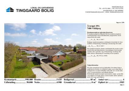 TINGGAARD BOLIG TEL. +[removed] | FAX +[removed]