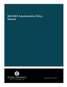 [removed]Administrative Policy Manual Revised July 17, [removed]TUCOM Student Catalog