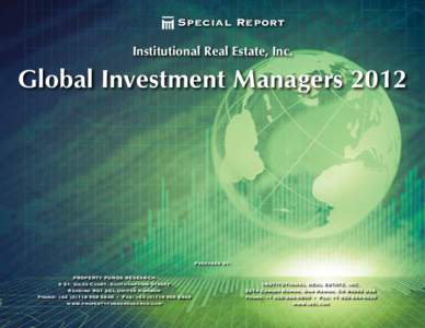 Special Report Institutional Real Estate, Inc. Global Investment ManagersPrepared by: