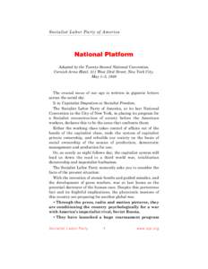 Socialist Lab or Party of Am erica  National Platform Adopted by the Twenty-Second National Convention, Cornish Arms Hotel, 311 West 23rd Street, New York City, May 1–3, 1948