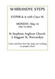 WARRANDYE STEPS STEPS8 & 9 with Cisca M. MONDAY, May 12 7PM TO 8PM  St Stephens Anglican Church,