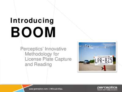 Introducing  BOOM Perceptics’ Innovative Methodology for License Plate Capture