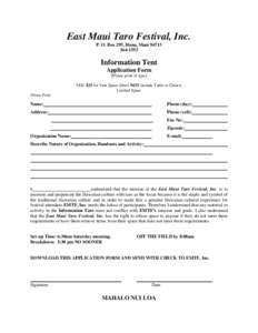 East Maui Taro Festival, Inc. P. O. Box 295, Hana, Maui[removed]Information Tent Application Form